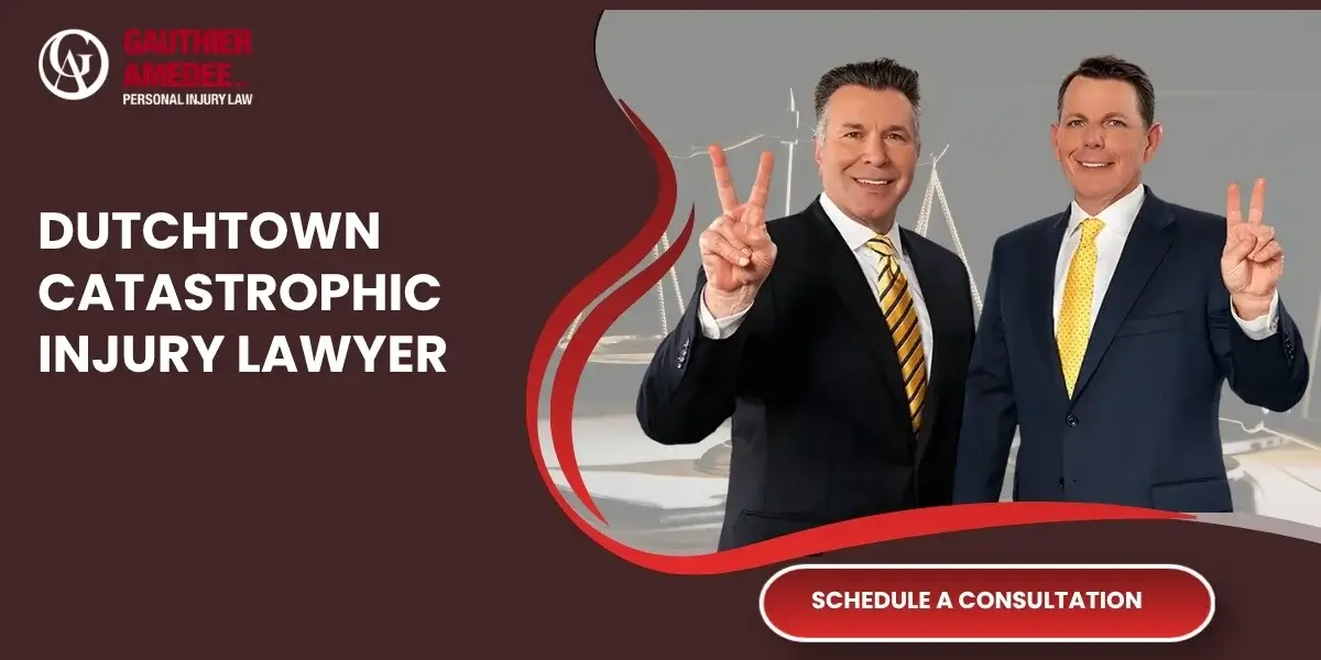 best dutchtown catastrophic injury lawyer