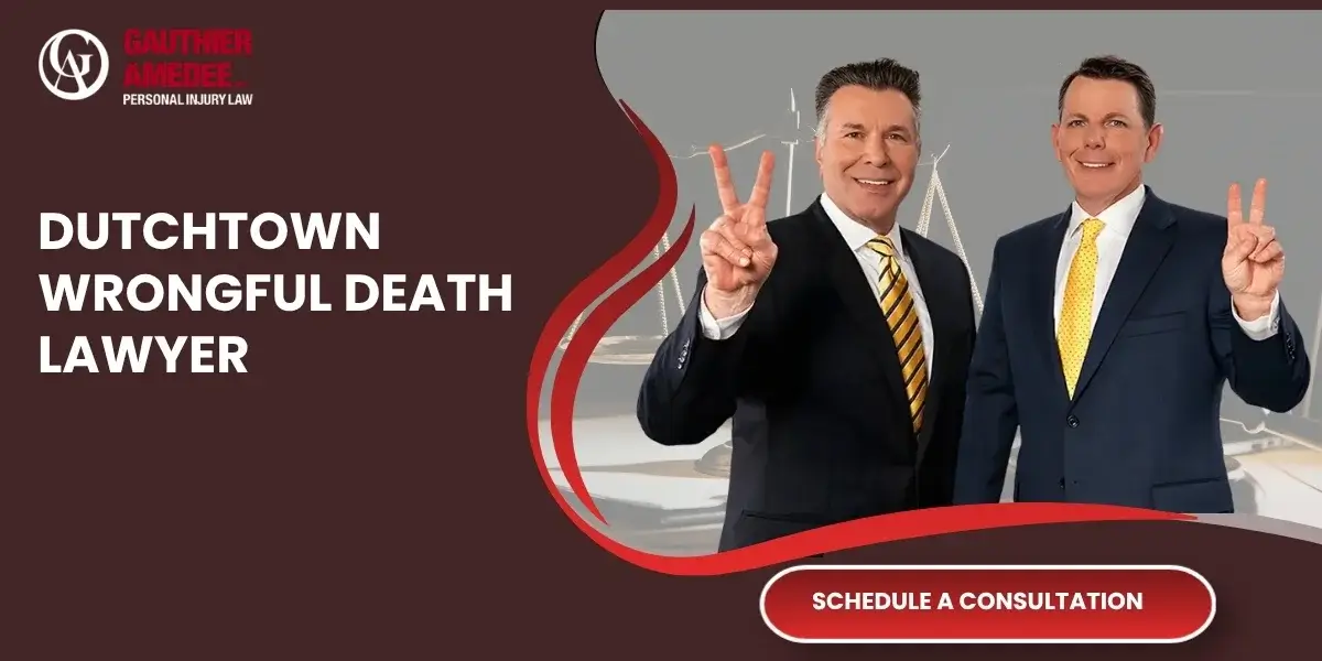 best dutchtown wrongful death lawyer