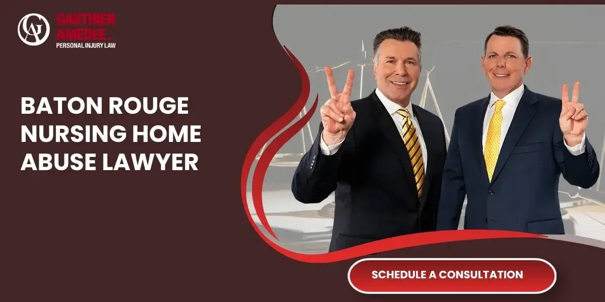 Baton Rouge Nursing Home Abuse Lawyer