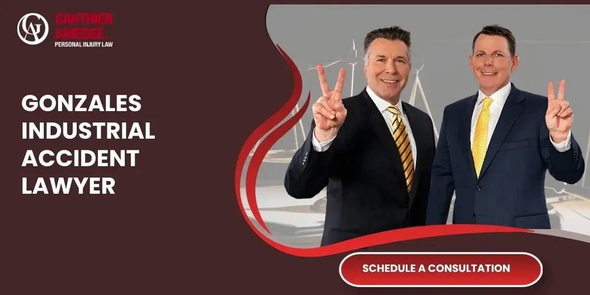 best gonzales industrial accident lawyer