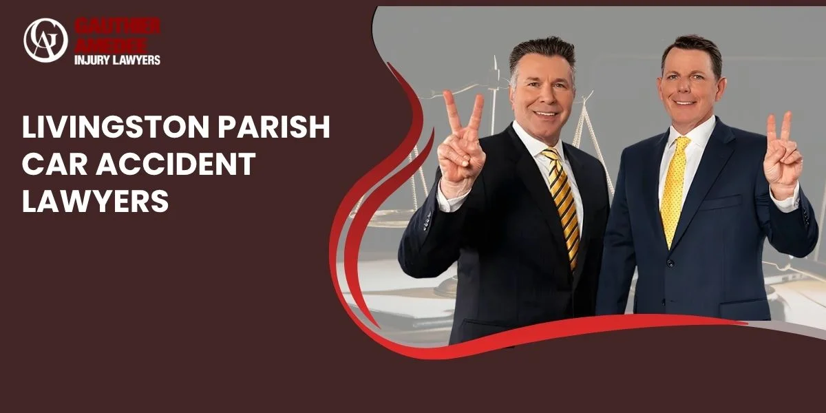 best car accident lawyer in livingston parish