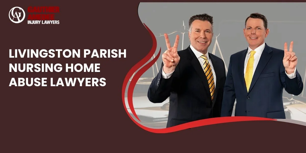 best nursing home abuse lawyer in livingston parish