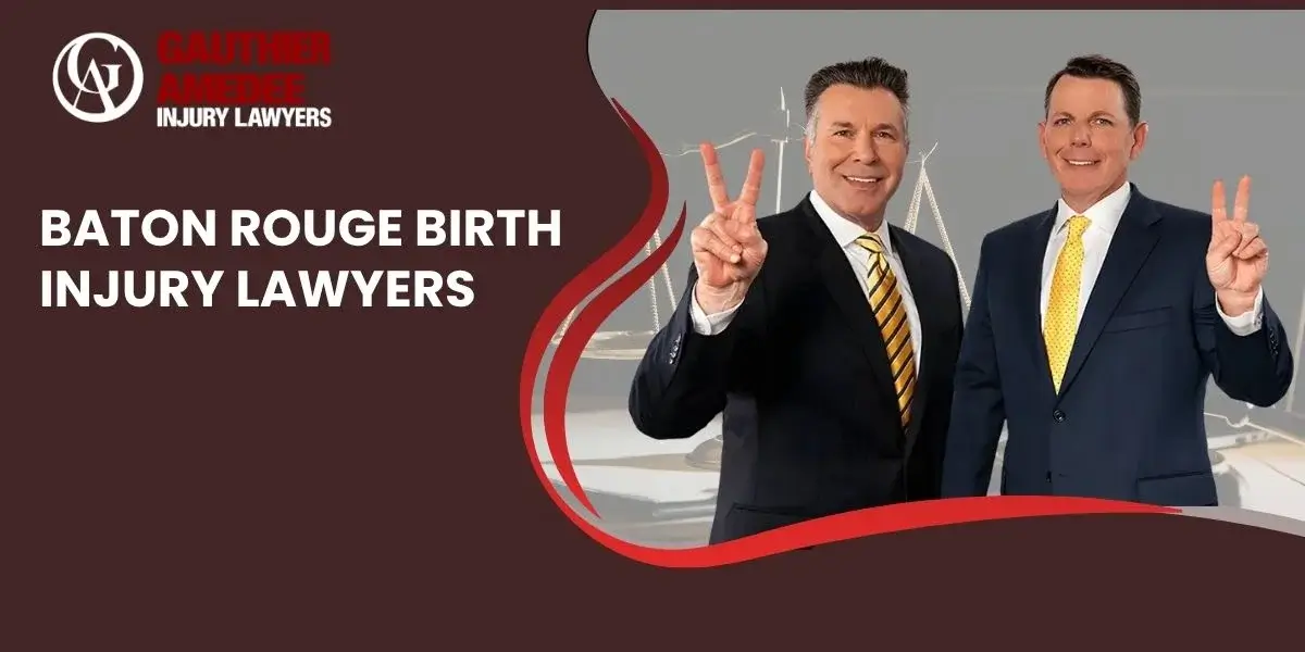 hire baton rouge birth injury lawyer