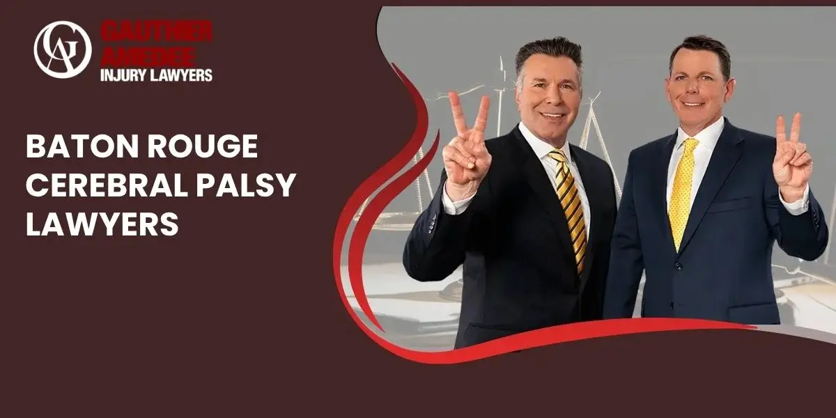 hire baton rouge cerebral palsy lawyer