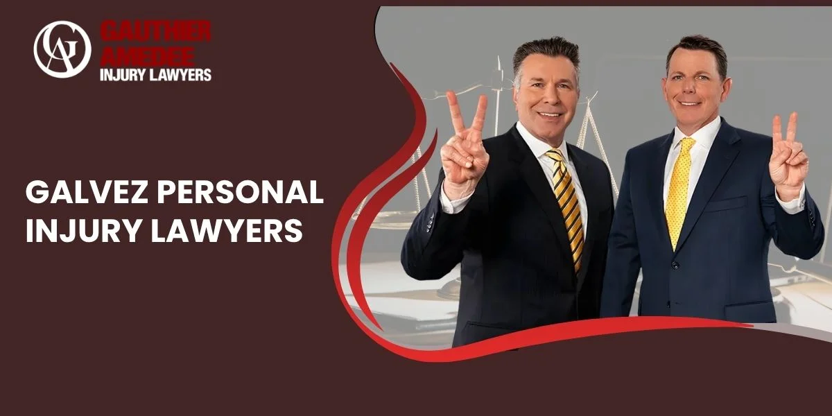 hire galvez personal injury lawyer
