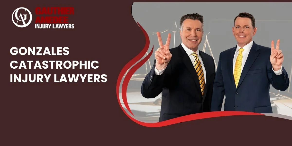 hire gonzales catastrophic injury lawyer