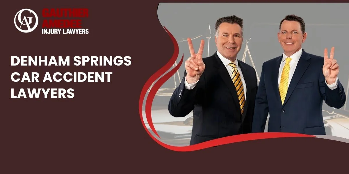 top car accident lawyer in denham springs