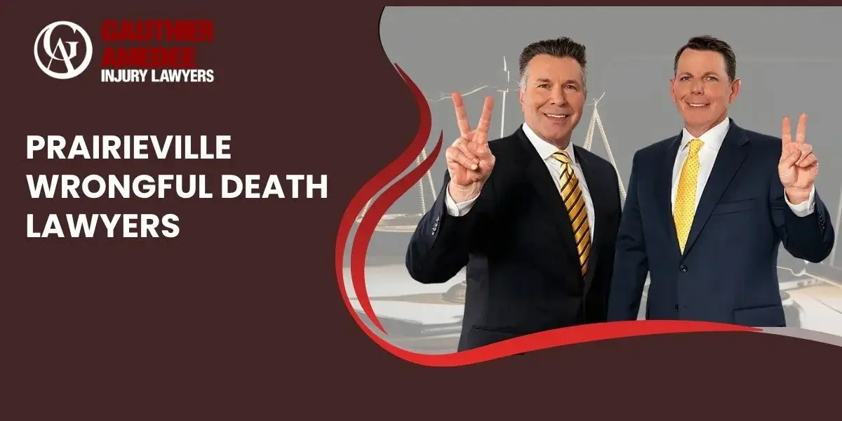 top rated prairieville wrongful death lawyer