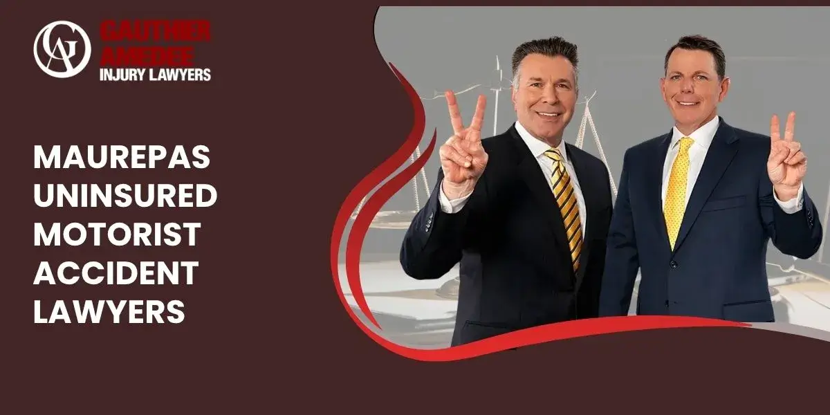 best maurepas uninsured motorist accident lawyer